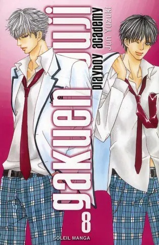 Gakuen Ouji - Playboy Academy — tome 8