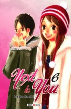 Next to you — tome 6