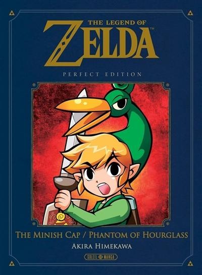 The Legend of Zelda - Perfect Edition - The Minish Cap / Phantom Hourglass — tome 1