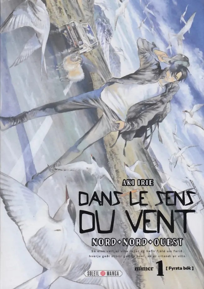 Dans le sens du vent - Nord, Nord-Ouest — tome 1