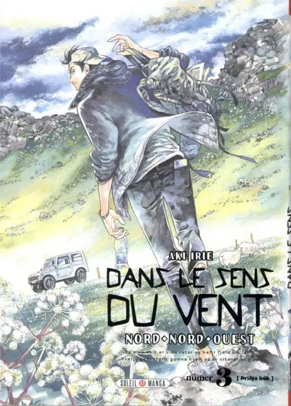 Dans le sens du vent - Nord, Nord-Ouest — tome 3