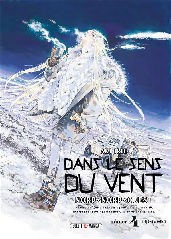 Dans le sens du vent - Nord, Nord-Ouest — tome 4