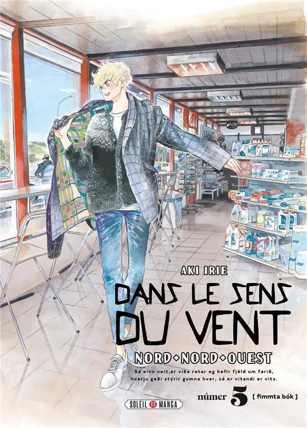 Dans le sens du vent - Nord, Nord-Ouest — tome 5