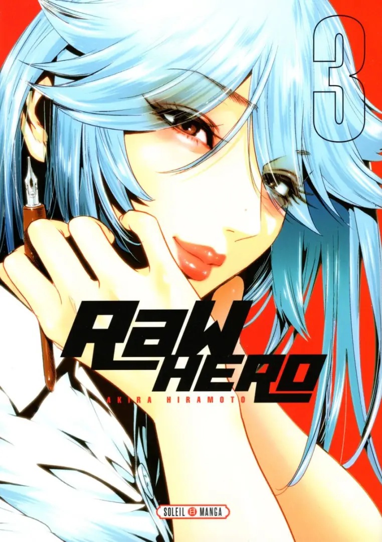 Raw hero — tome 3