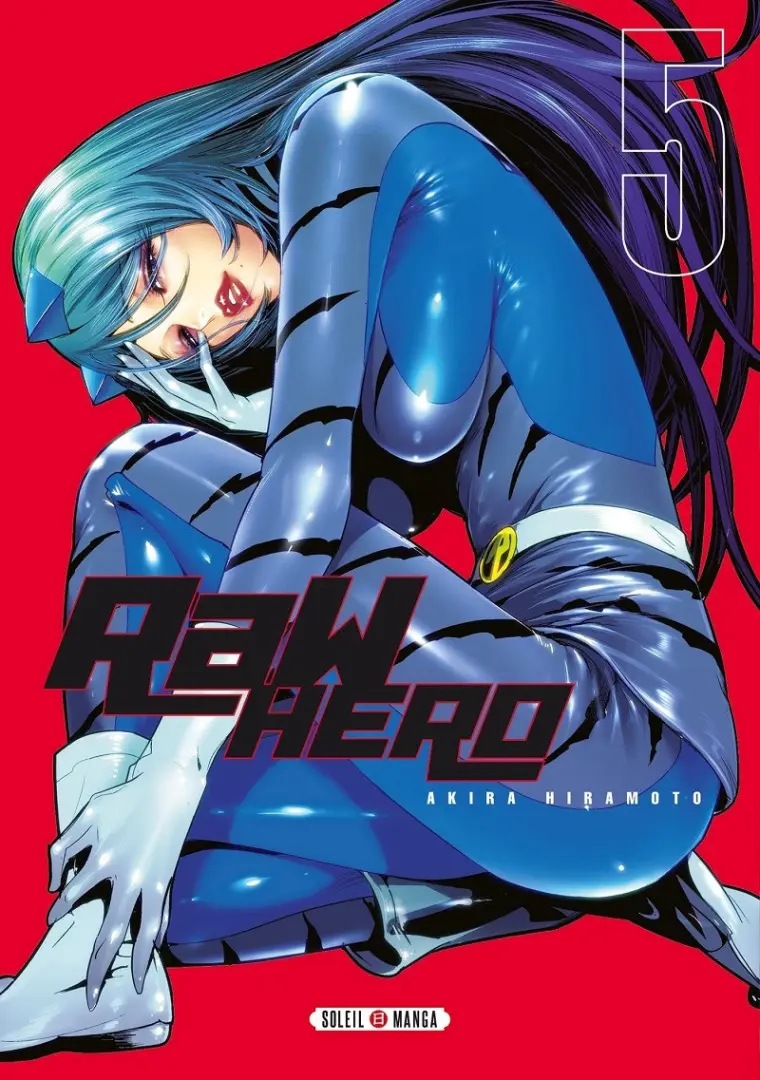 Raw hero — tome 5
