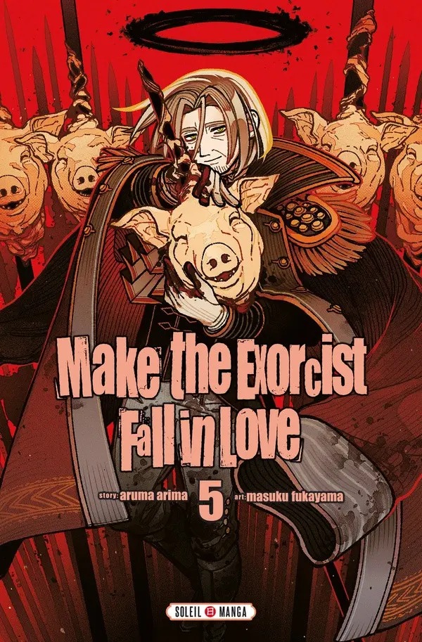 Make the exorcist fall in love — tome 5