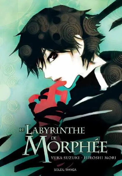 Le Labyrinthe de Morphée — tome 1