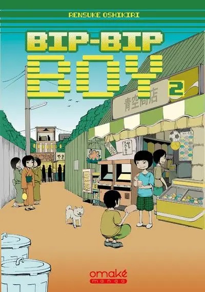 Bip-Bip Boy — tome 2
